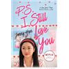 Simon & Schuster P.S. I Still Love You: to All the Boys i've Loved Before 2 Movie Tie-in