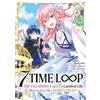 MEIAN 7th Time Loop: The Villainess Enjoys a Carefree Life - Tome 4