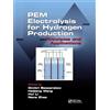CRC Press PEM Electrolysis for Hydrogen Production: Principles and Applications
