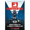 Michael O'Mara Books F1 Racing Confidential: Inside Stories from the World of Formula One