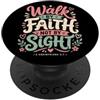Bible Verse Christian Faith Tees & Co Camminare per fede non per vista 2 Corinzi 5:7 cristiano PopSockets PopGrip Adesivo