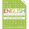 DK English for Everyone - Libro de ejercicios (nivel 3 Intermedio): Curso completo de autoaprendizaje