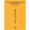 La Vita Felice Venti «quartine brevi» cinesi del periodo T'ang [Lingua cinese]