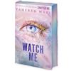 cbj Watch Me - Ein Shatter-Me-Roman: Das #BookTok- und Spiegel-Besteller-Spin-off der Weltbestsellerreihe 'Shatter Me': 1