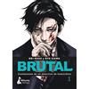 Kitsune Books Brutal 1: Confesiones De Un Detective De Homicidios / Confessions of a Homicide Detective