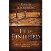 Chosen Books It Is Finished: Finding Lasting Victory Over Sin
