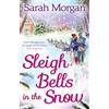Mills & Boon Sleigh Bells In The Snow: A gorgeous flirty small town festive romance full of love and friendship. Perfect to curl up with in winter!