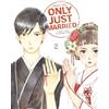 Le Lézard Noir Only just married: Tome 2, C'était juste un mariage blanc