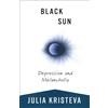 Columbia University Press Black Sun: Depression and Melancholia
