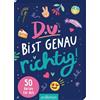 Ars Edition Du bist genau richtig! - 50 Karten für dich (PS: Du bist die Beste!): Mutmachkarten zum Selbstbewusstsein-Stärken | für Mädchen ab 9 Jahren