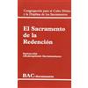 Biblioteca Autores Cristianos El sacramento de la redención. Instrucción Redemptionis sacramentum