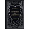 EDICIONES B En todos mis universos/ In All My Universes