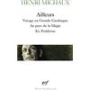 GALLIMARD Ailleurs: Voyage en Grande Garabagne, au pays de la magie ici, Poddema: A32362