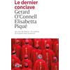ARPA Le dernier conclave: Au coeur du Vatican : les coulisses de la guerre pour le pouvoir