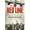 William Collins The Red Line: The Gripping Story of the RAF's Bloodiest Raid on Hitler's Germany