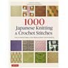 Tuttle Publishing 1000 Japanese Knitting & Crochet Stitches: The Ultimate Bible for Needlecraft Enthusiasts