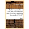 Nicolas De Bleg Le Bon Usage Du Thé, Du Caffé Et Du Chocolat Pour La (Tascabile)