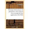 J -P Godefroy Principes Élémentaires de Pharmacie, Suivis Chacun d'U (Tascabile)