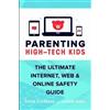 Johner Riehl Scott Steinberg Parenting High-Tech Kids (Tascabile)