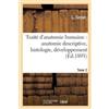 Léo Testut Traité d'Anatomie Humaine: Anatomie Descriptive, Histolog (Tascabile)