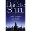 Danielle Steel Until The End Of Time (Tascabile)