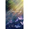 C C Ericks Healing (Tascabile)