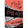 Johnny Sharp Mind the Bollocks (Tascabile)
