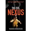 Warren A Henderson The Evil Nexus (Tascabile)