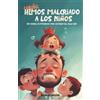 Nicholas Avedon Cariño, hemos malcriado a los niños (Tascabile)