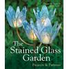 Pat Torlen George W Shannon The Stained Glass Garden (Copertina rigida)