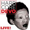 Wienerworld Hardcore Devo Live! (2LP)