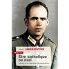 TALLANDIER Etre catholique ou nazi: Lettres d'un objecteur de conscience