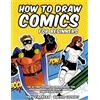 Let's Draw Press How to Draw Comics for Beginners: The Ultimate Comic Drawing Guide for Kids and Adults to Craft Amazing Comic Characters