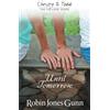 Robin's Nest Productions, Inc. Until Tomorrow: Christy & Todd: The College Years #1