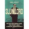 Icon Books Slumlord: Peter Rachman and the Post-war London Underworld
