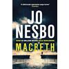Vintage Macbeth: 'Shakespeare's darkest tale reimagined by the king of Nordic noir' Mail on Sunday