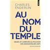 Points Au nom du temple: Israël et l'arrivée au pouvoir des messianiques juifs