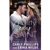 CARLY PHILLIPS Dirty Sexy Saint: 1