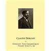 CreateSpace Independent Publishing Platf Debussy: Two Arabesques - Piano Solo L. 66: Volume 5