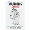 Lioncrest Publishing The Warrior's Garden: Tools for Guarding Your Mind Against Big Tech