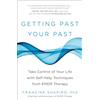 Rodale Getting Past Your Past: Take Control of Your Life with Self-Help Techniques from EMDR Therapy