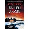 Bookouture Fallen Angel: An absolutely addictive crime thriller with a nail-biting twist: 13