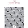 William Collins 1984 Nineteen Eighty-Four: An essential, best-loved classic
