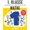 Experifant Verlag 1. Klasse Mathe - Das umfangreiche, bunte Übungsheft für gute Noten: 1000+ spannende Aufgaben zum Rechnen - Von Mathematik-Lehrern empfohlen