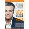 Chosen Books Love Like You've Never Been Hurt Participant's Guide: Hope, Healing and the Power of an Open Heart