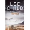 Blanvalet Trouble: Ein Jack-Reacher-Roman: 11