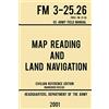 Doublebit Press Map Reading And Land Navigation - FM 3-25.26 US Army Field Manual FM 21-26 (2001 Civilian Reference Edition): Unabridged Manual On Map Use, ... Maps, And Land Navigation(Latest Release): 4