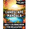 JBP PUBLISHING Clever Crafted Landscape Mandala: Adult Coloring Book for Relaxation, Anxiety, Mindfulness, and Stress Relief (Volume 1)