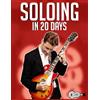 Seguin Publishing Soloing in 20 Days: Learn to Create Amazing Guitar Solos in 20 Days