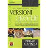 Vestigium Il grande libro delle versioni greche. 280 versioni dal greco con traduzione italiana e schede didattiche. Per il 1° biennio
